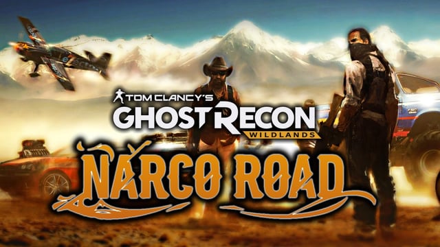 613. Playtest de Ghost Recon Wildlands : Narco Road